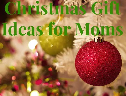 christmas gift ideas for moms