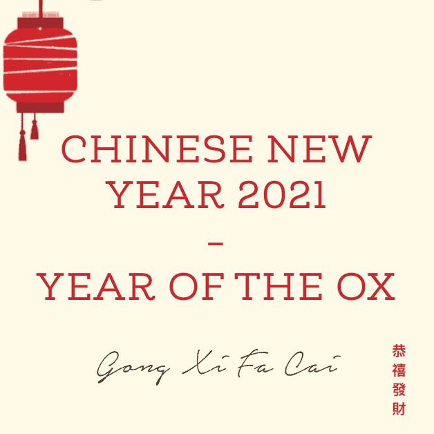 Celebrate Chinese New Year 2021 - Year of the Ox