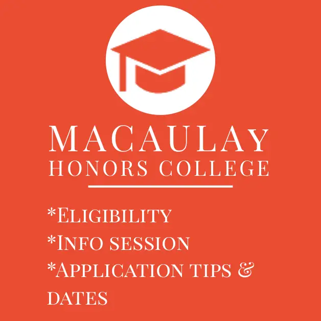 CUNY Macaulay Honors College (Helpful Tips)