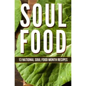small 13 National Soul Food Month Recipes