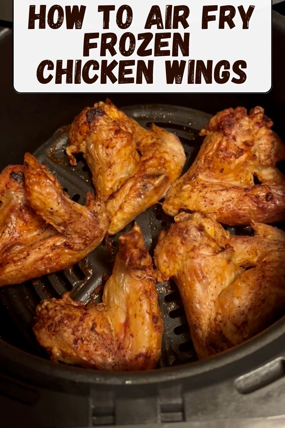 Ninja Frozen Chicken Wings in Air Fryer (How to Cook Plus Video)