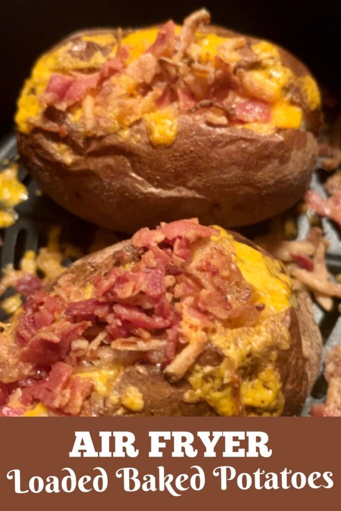 air fryer loaded baked potatoes